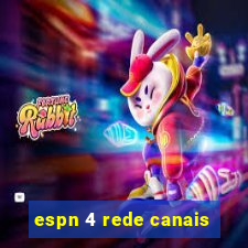 espn 4 rede canais